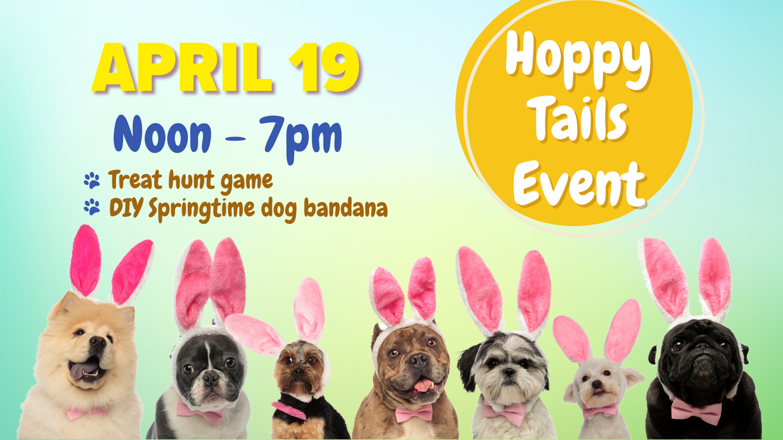 April 19 - Hoppy Tails Egg Event
