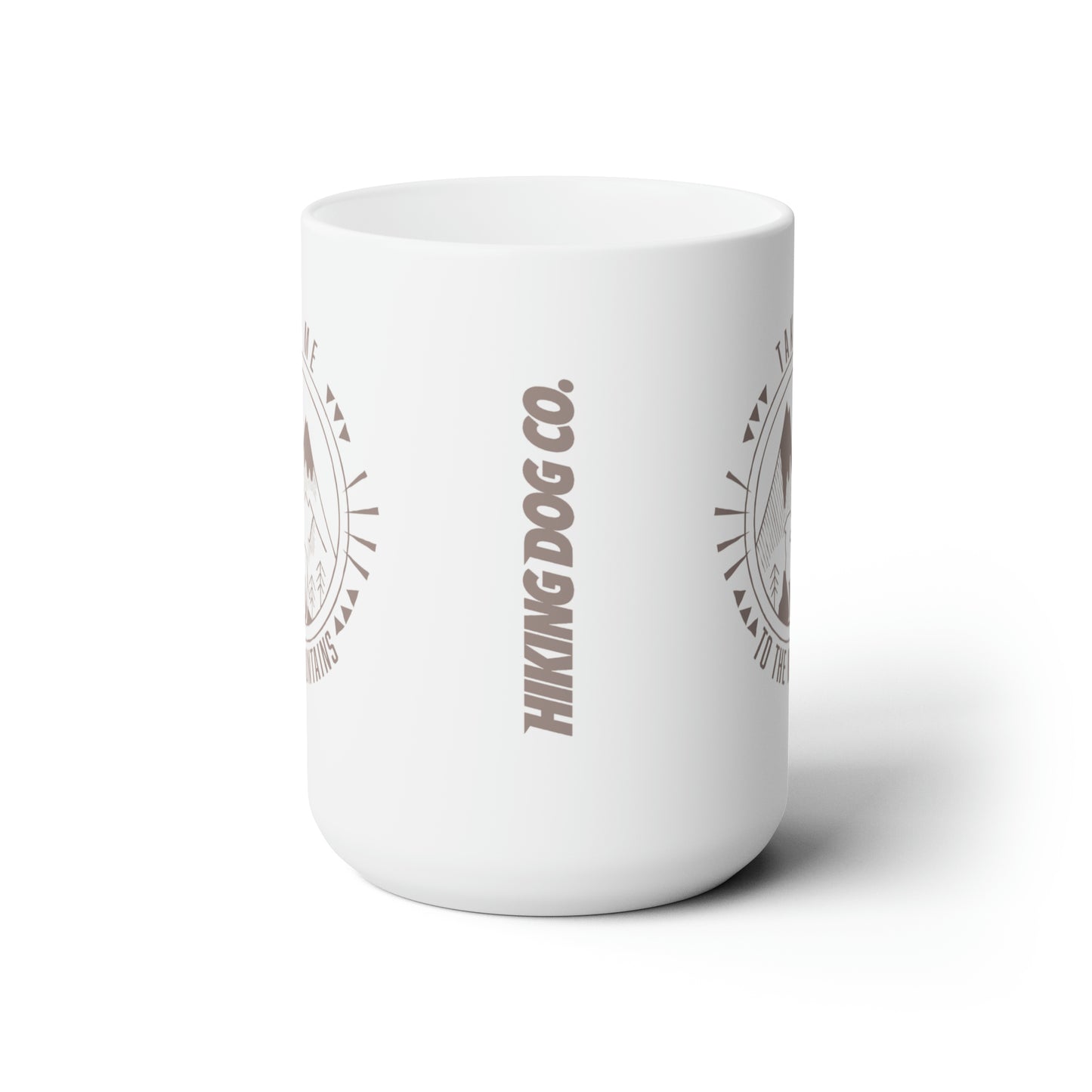Take Me to the Mountains Ceramic Mug 15oz