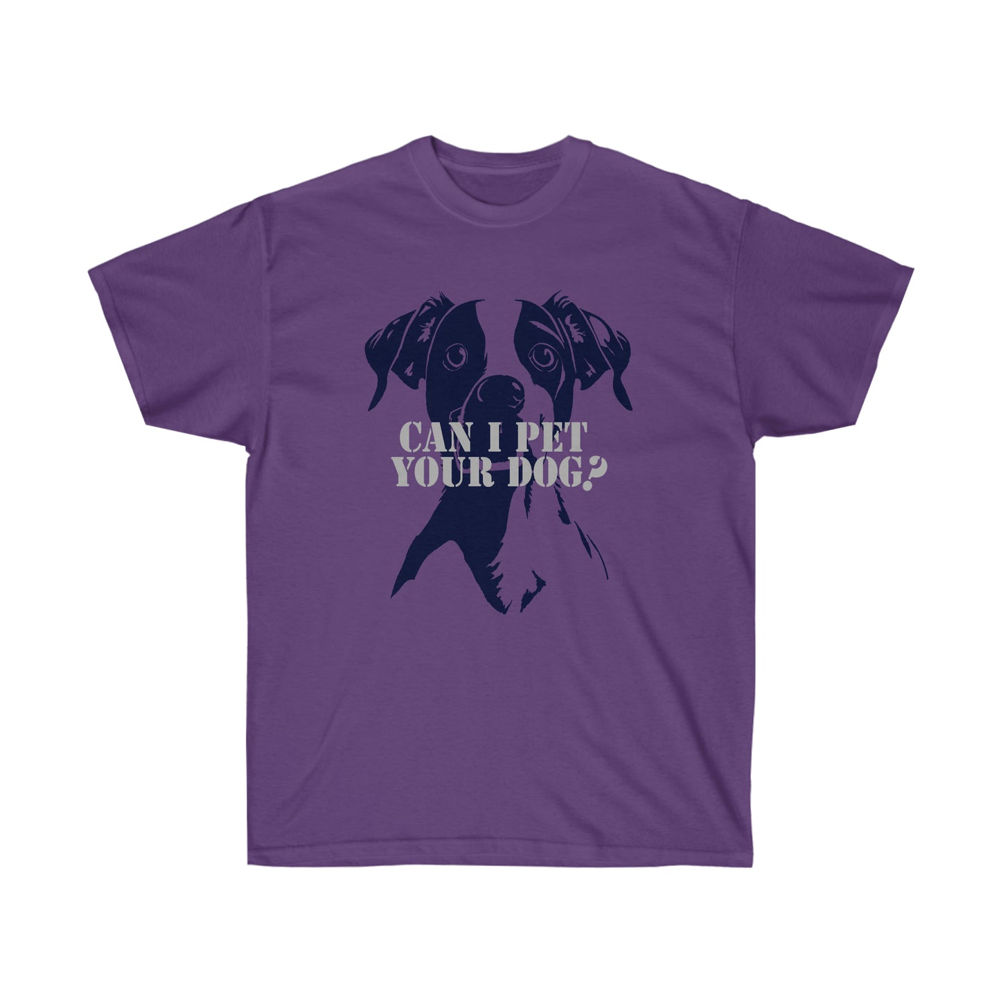 Can I Pet Your Dog? Unisex Ultra Cotton Tee