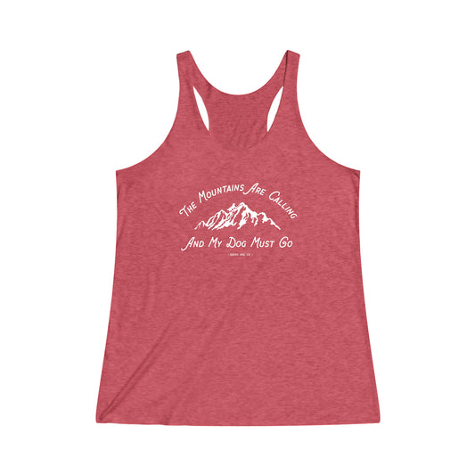 The Mountains Are Calling My Dog Women's  Tank